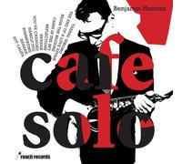 Herman, Benjamin - Cafe Solo