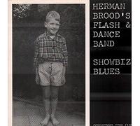 Herman Brood's Flash & Dance Band - Showbiz Blues [Vinyl LP]