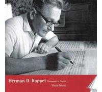 Herman D. Koppel: Composer & Pianist, Vol. 4