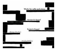 Herman David Koppel - Herman D. Koppel - Benjamin Koppel Œuvres pour violoncelle & piano
