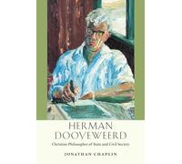 Herman Dooyeweerd: Christian Philosopher of State and Civil Society