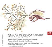 Herman Engels & Milan Pala - Various: In Flanders' Fields Vol. 96 - Where Are The Snows of Yesterday?