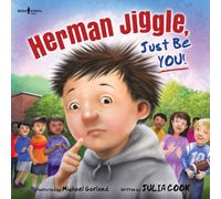 Herman Jiggle, Just be You!