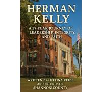 Herman Kelly: 37 Years of Faith, Service, and the Fight for Shannon County