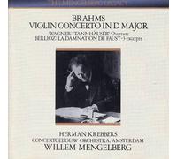 Herman Krebbers - Brahms: Violin Concerto in D major, Wagner: Tannhauser Overture, Berlioz: La Damnation De Faust 3 excerpts (UK Import)