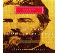 Herman Melville Complete Shorter Fiction Hardback Book Herman Melville Multicolor