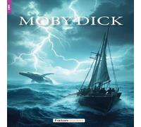 Herman Melville Moby Dick - Foxton Reader Level-2 (600 Headwords A2/B1) with free Herman Melville Multicolor