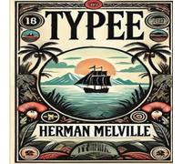 Herman Melville Typee(Illustrated) Paperback Book Herman Melville Multicolor