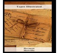 Herman Melville Typee Illustrated Paperback Book Herman Melville Multicolor