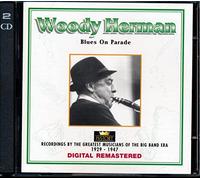 Herman,Woody - Blues On Parade