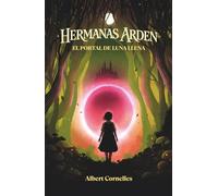 Hermanas Arden: El portal de luna llena