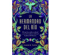 Hermandad del Rio, La (ESPIRITUALIDAD Y VIDA INTERIOR)