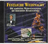 Hermann Prey - Festliche Weihnacht - Die schönsten Weihnachtslieder mit berühmten Knabenchören und mit Hermann Prey