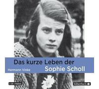 HERMANN VINKE: DAS KURZE LEBEN DER SOPHIE SCHOLL CD HÖRBUCH NEW