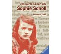 Hermann Vinke Das kurze Leben der Sophie Scholl (Paperback)