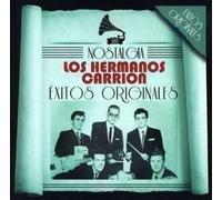 Hermanos Carrion - Serie Nostalgia: Exitos Originales