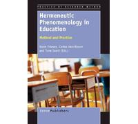 Hermeneutic Phenomenology in Education: Method and Practice (Practice of Research Method)