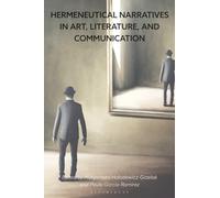 Hermeneutical Narratives in Art, Literature, and Communication