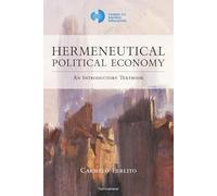 Hermeneutical Political Economy: An Introductory Textbook