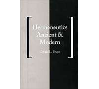 Hermeneutics Ancient and Modern (Yale Studies in Hermeneutics)
