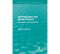 Hermeneutics and Social Science (Routledge Revivals) – Approaches to Understanding