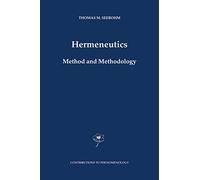 Hermeneutics. Method and Methodology: 50 (Contributions to Phenomenology, 50)
