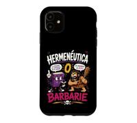 Hermeneutics or Barbarism Funny Philosophy Humor Case for iPhone 11