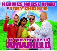 Hermes House Band feat. Tony Christie - (Is This the Way to) Amarillo