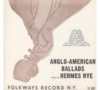 Hermes Nye - Anglo-American Ballads