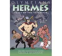 Hermes: Tales of the Trickster: 10 (Olympians)