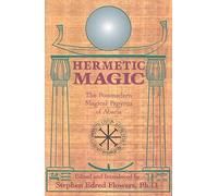 Hermetic Magic: The Postmodern Magical Papyrus of Abaris