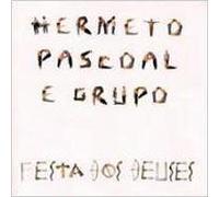 Hermeto Pascoale - Festa Dos Deuses