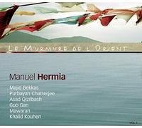 Hermia, Manuel - Murmure De L'orient Vol.2