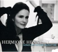 Hermione Hennessy - Songs My Father Taught Me [New CD]