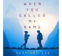 Hermione Lee When You Called My Name Paperback Book Hermione Lee Multicolor