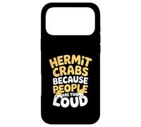 Hermit Crabs Because People Are Too Loud Sea Keeper Case for iPhone 17 Pro Max