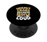 Hermit Crabs Because People Are Too Loud Sea Keeper PopSockets Adhesive PopGrip