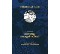 Hermitage Among the Clouds: An Historical Novel of Fourteenth Century Vietnam