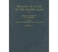 Hermitage Museum, St Petersburg, Part IV: English, Irish and Scottish Coins, 1066-1485: 55 (Sylloge of Coins of the British Isles)