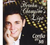 Hernan Y la Champion S Liga - Confia en Mi