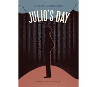 Hernandez, Gilbert - Julio's Day