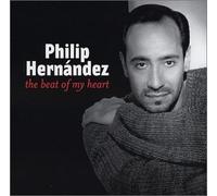 Hernandez, Philip - Beat of My Heart