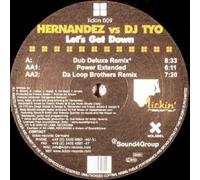 HERNANDEZ VS DJ TYO - LETS GET DOWN - [12"]