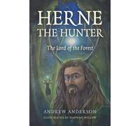 Herne the Hunter : The Lord of the Forest