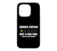 Hernia Repair Not A Big Fan - Hernia Surgery Warrior Case for iPhone 15 Pro