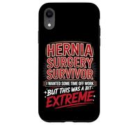 Hernia Surgery Survivor I Wanted Some Time Off Case for iPhone XR