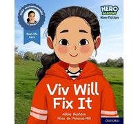 Hero Academy Non-fiction: Oxford Level 2, Red Book Band: Viv Will Fix It
