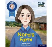Hero Academy Non-fiction: Oxford Level 4, Light Blue Book Band: Nora's Farm