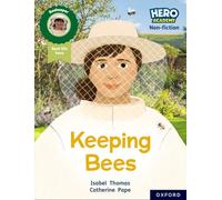 Hero Academy Non-fiction: Oxford Reading Level 8, Book Band Purple: Keeping Bees