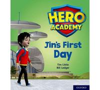 Hero Academy: Oxford Level 1, Lilac Book Band: Jin's First Day